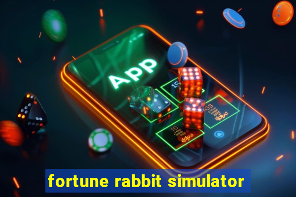 fortune rabbit simulator